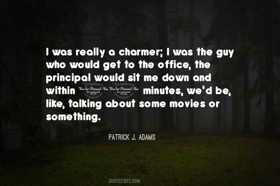 Patrick J. Adams Quotes #271943