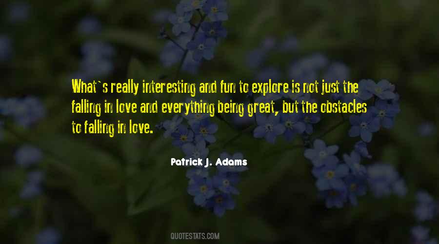 Patrick J. Adams Quotes #306162