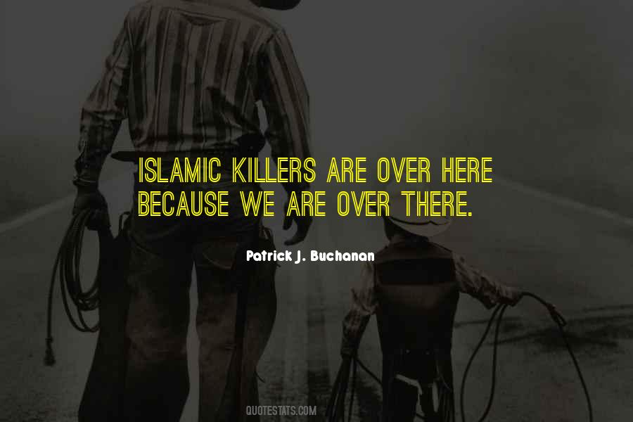 Patrick J. Buchanan Quotes #1189407 Patrick J. Buchanan Quotes #1189407