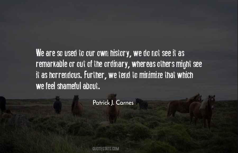 Patrick J. Carnes Quotes #266811