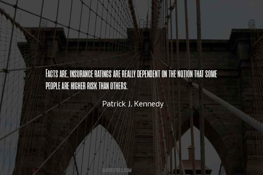 Patrick J. Kennedy Quotes #1362030