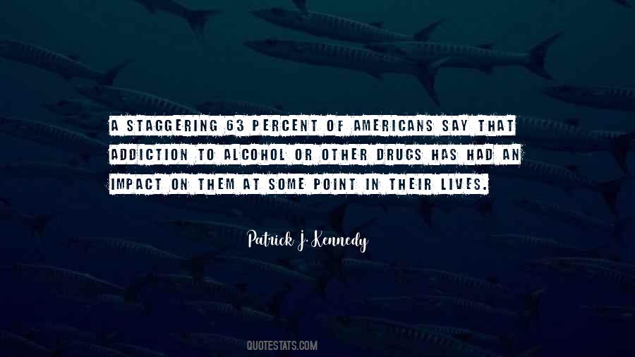 Patrick J. Kennedy Quotes #63084