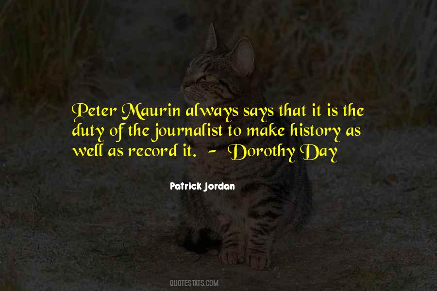 Patrick Jordan Quotes #1673601
