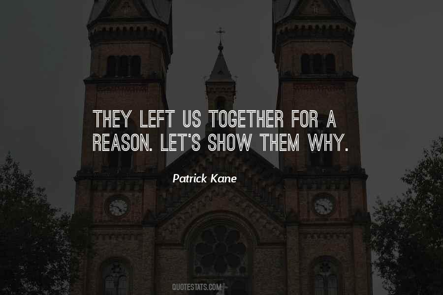 Patrick Kane Quotes #1246018
