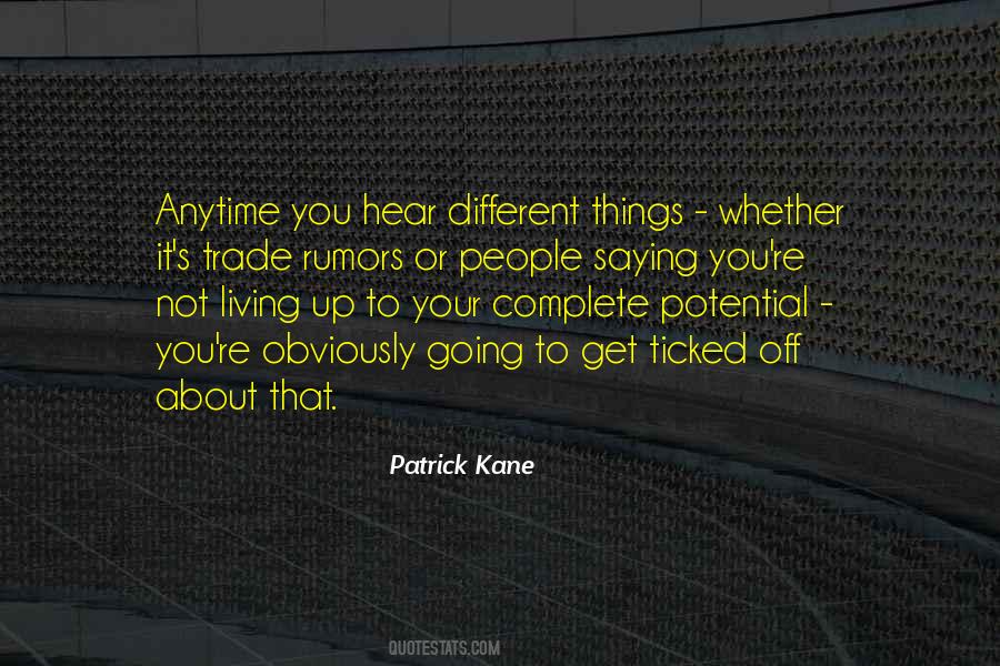 Patrick Kane Quotes #284979