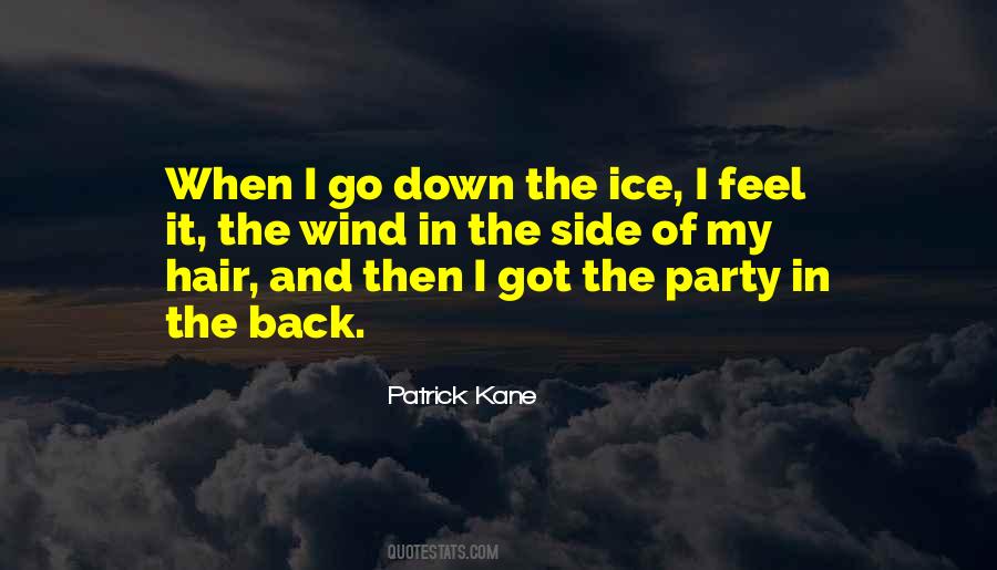 Patrick Kane Quotes #558017