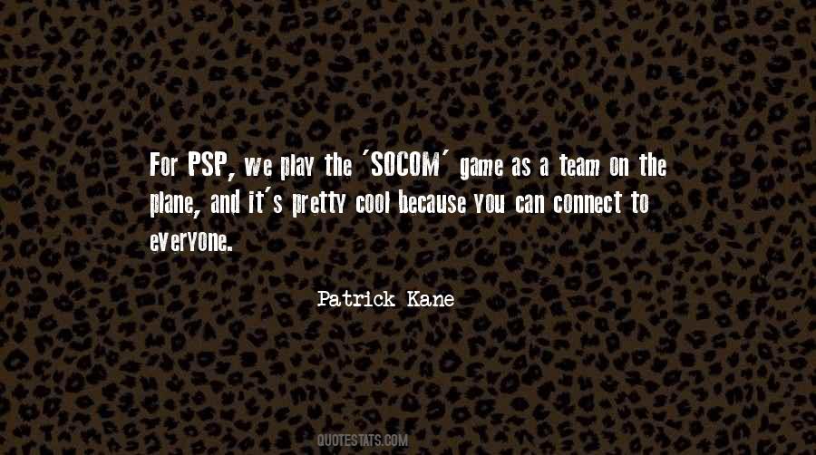 Patrick Kane Quotes #562316