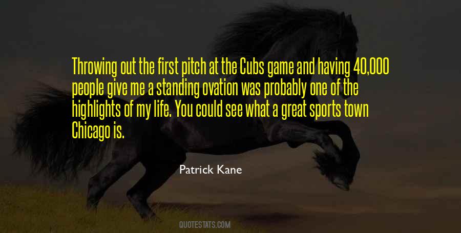 Patrick Kane Quotes #83707