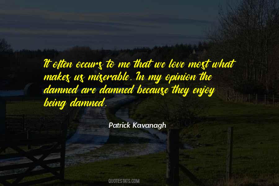 Patrick Kavanagh Quotes #1141346