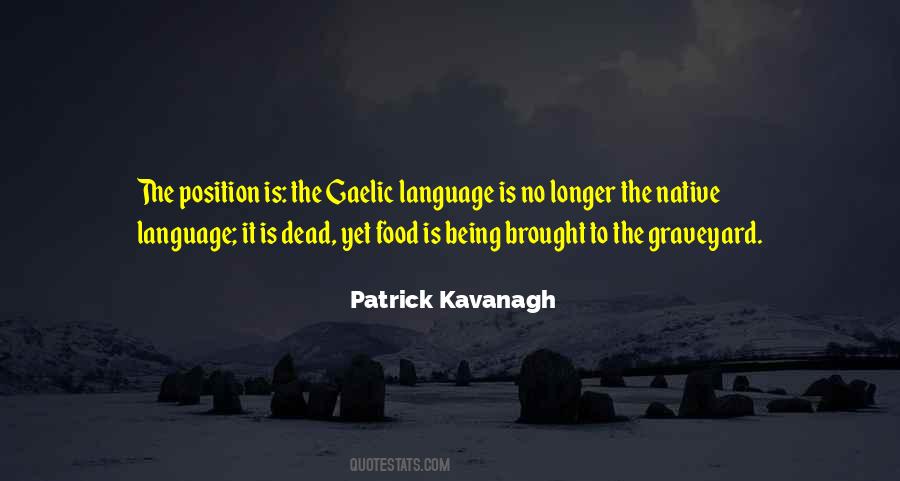 Patrick Kavanagh Quotes #1385044