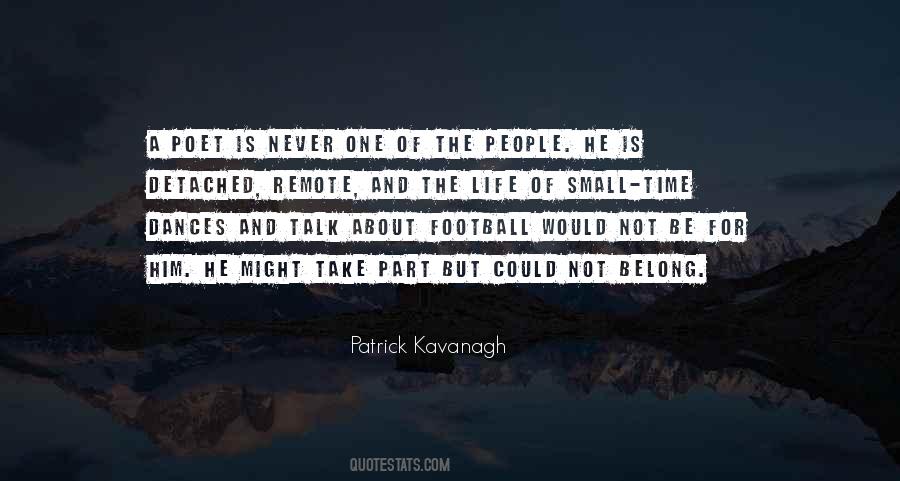 Patrick Kavanagh Quotes #853731