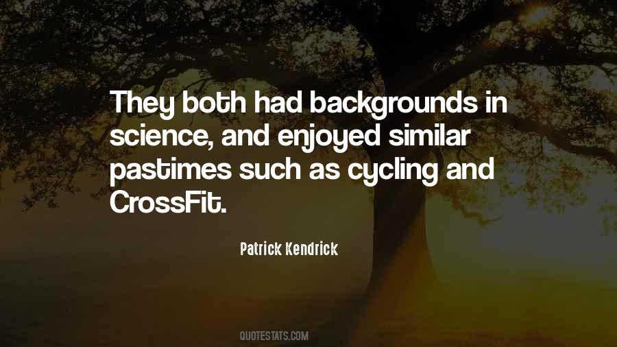 Patrick Kendrick Quotes #760212