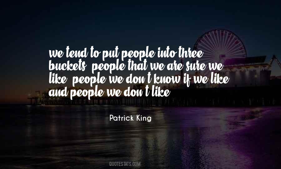 Patrick King Quotes #373321