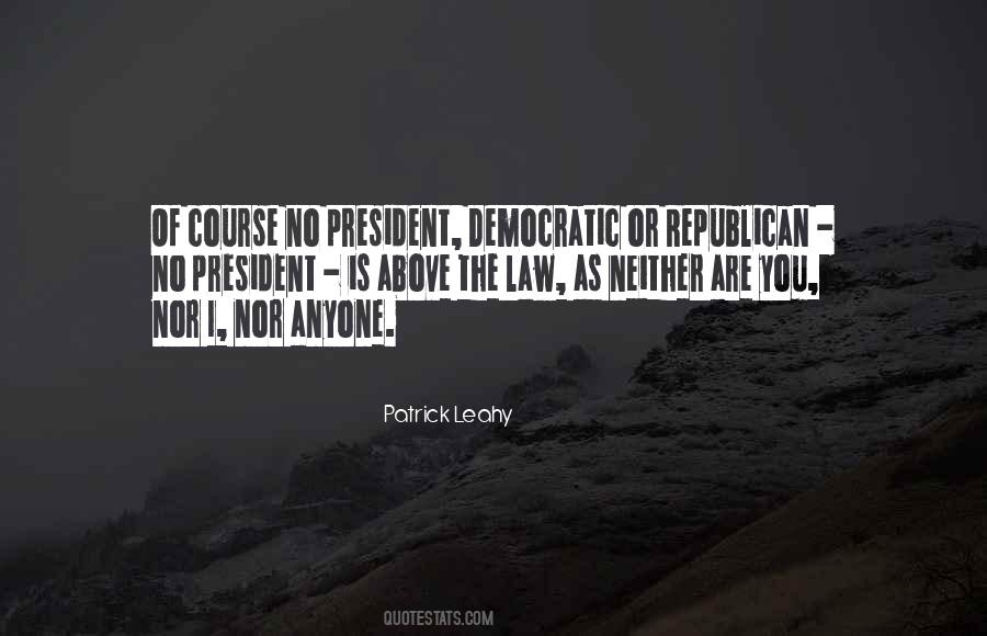 Patrick Leahy Quotes #1340335