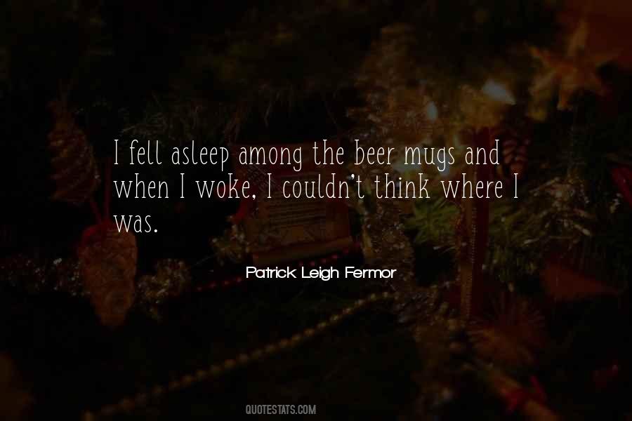 Patrick Leigh Fermor Quotes #256637