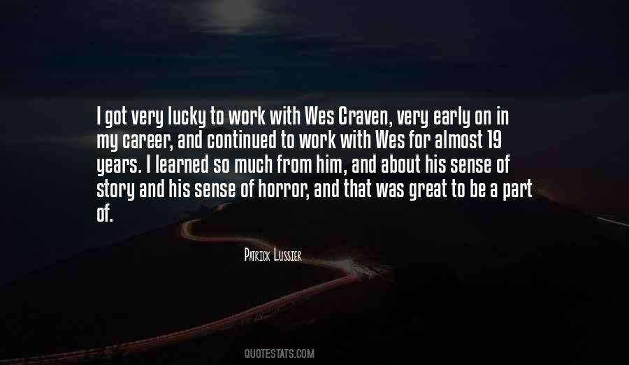 Patrick Lussier Quotes #1586551