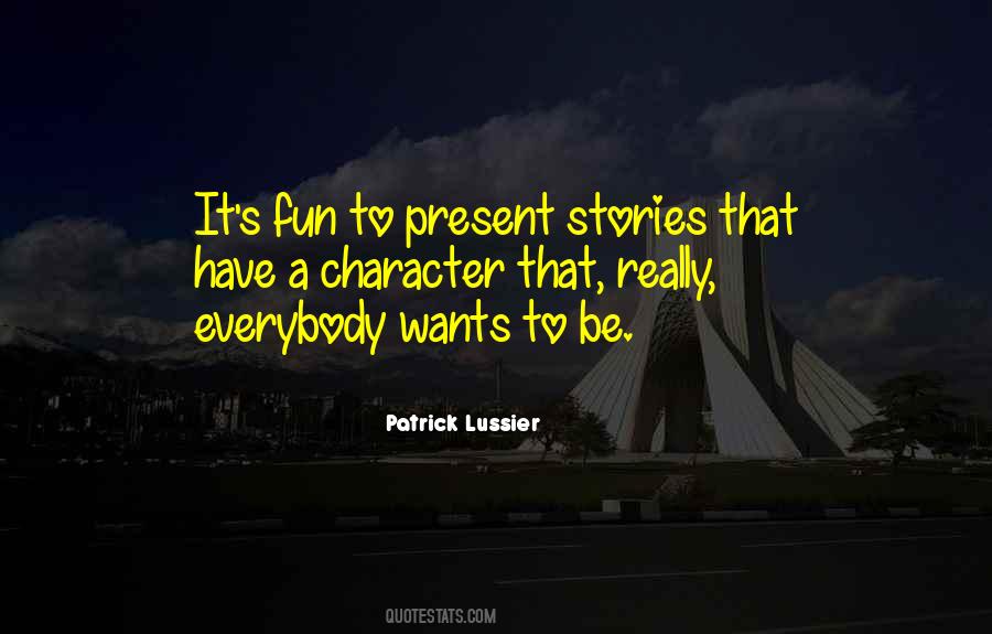 Patrick Lussier Quotes #1683314