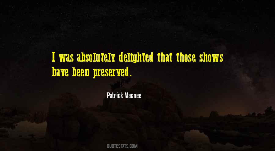 Patrick Macnee Quotes #1515542