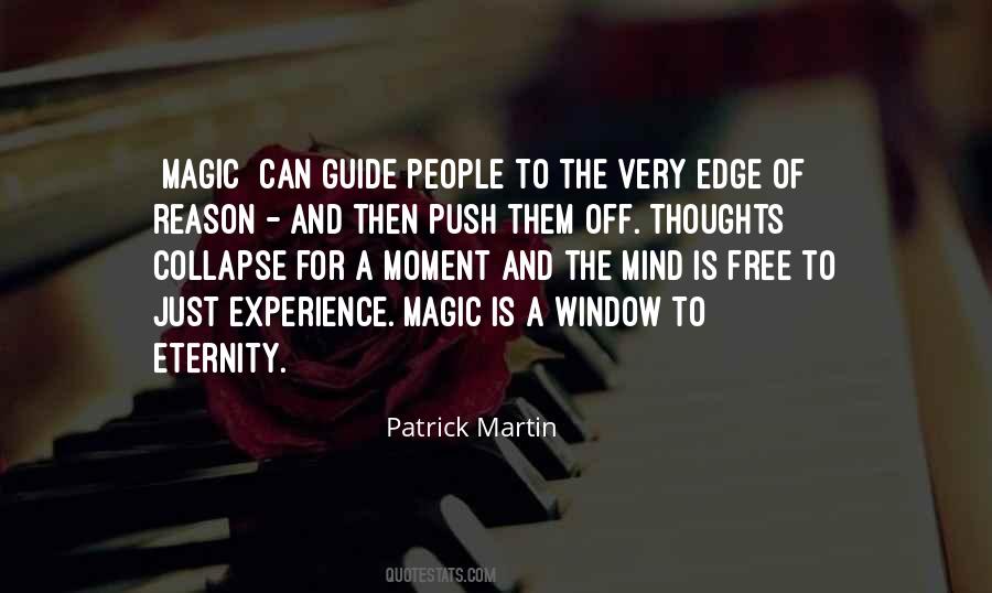 Patrick Martin Quotes #298697