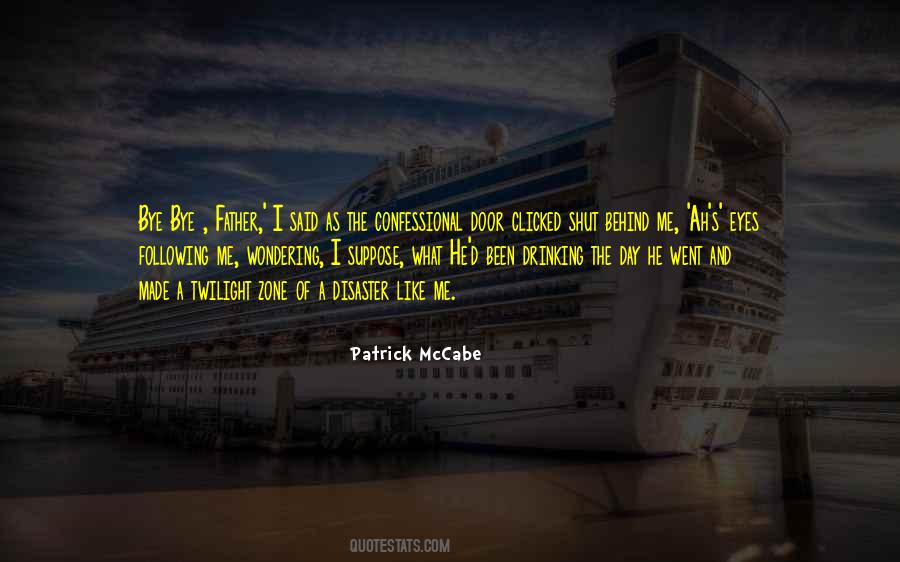 Patrick McCabe Quotes #515275