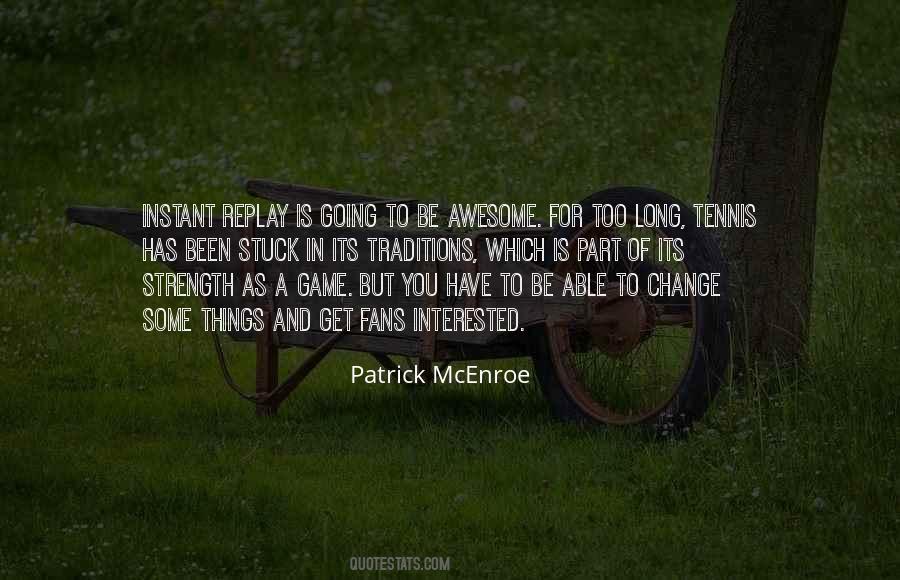 Patrick McEnroe Quotes #289991