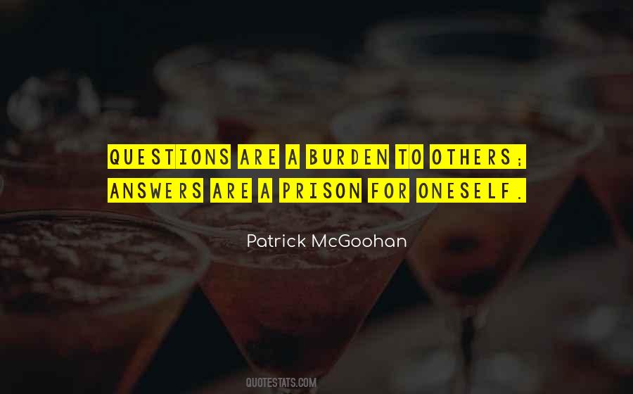 Patrick McGoohan Quotes #1016827