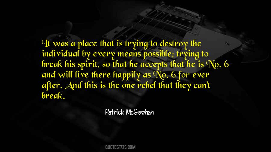 Patrick McGoohan Quotes #1478183