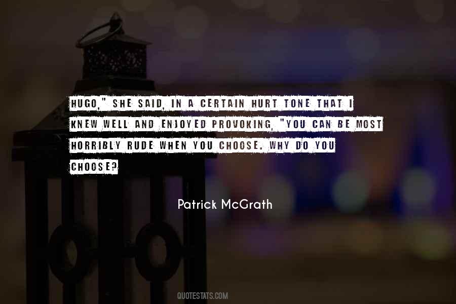 Patrick McGrath Quotes #1000493