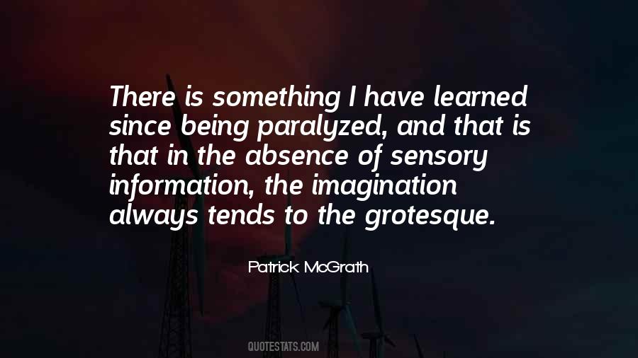Patrick McGrath Quotes #1586937