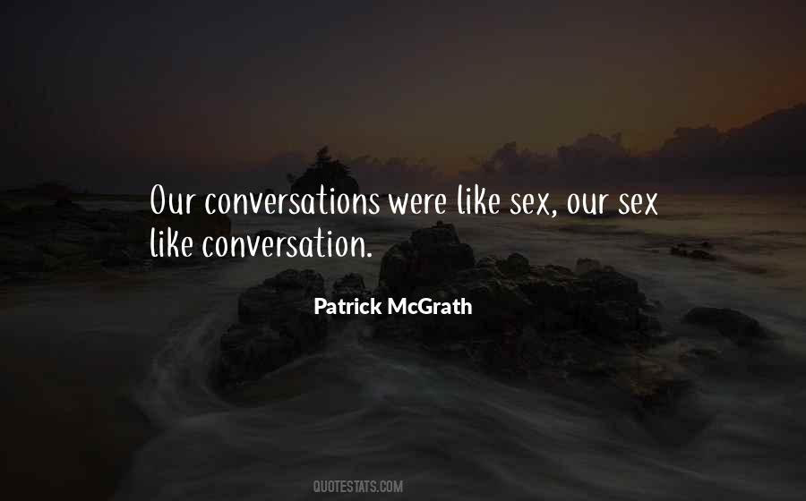 Patrick McGrath Quotes #607197