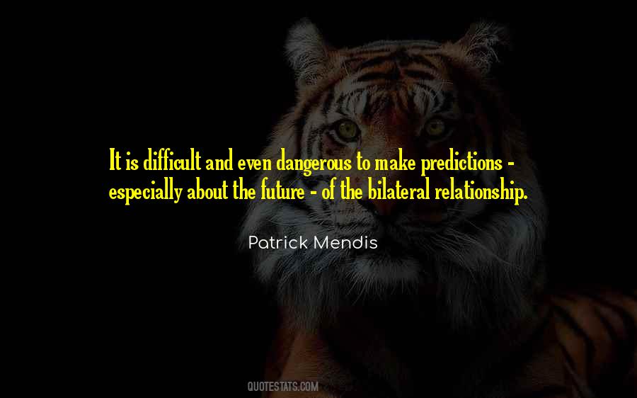 Patrick Mendis Quotes #1526636