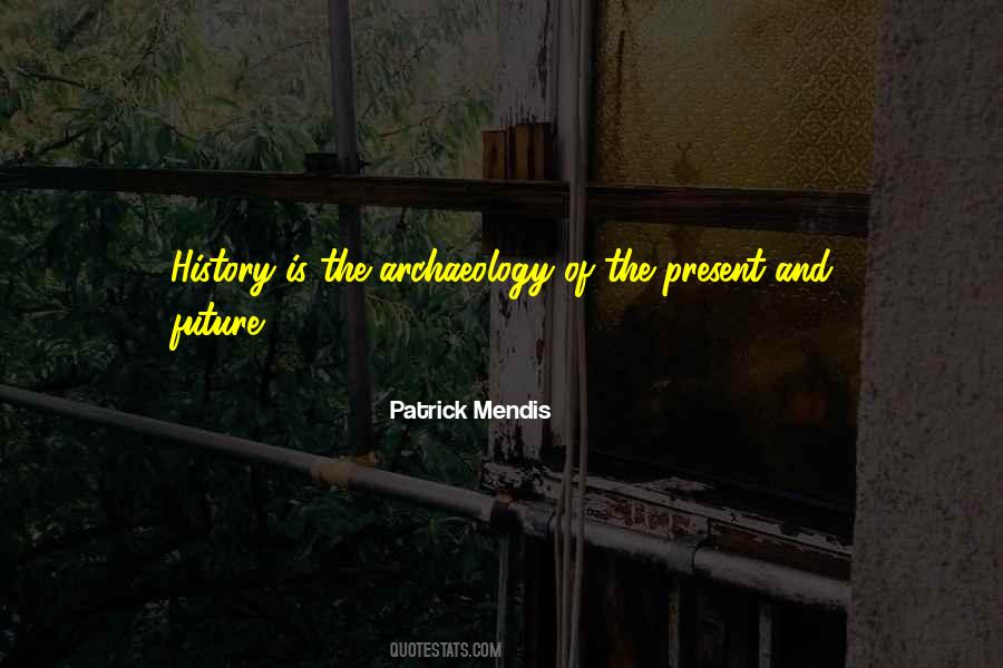 Patrick Mendis Quotes #748408
