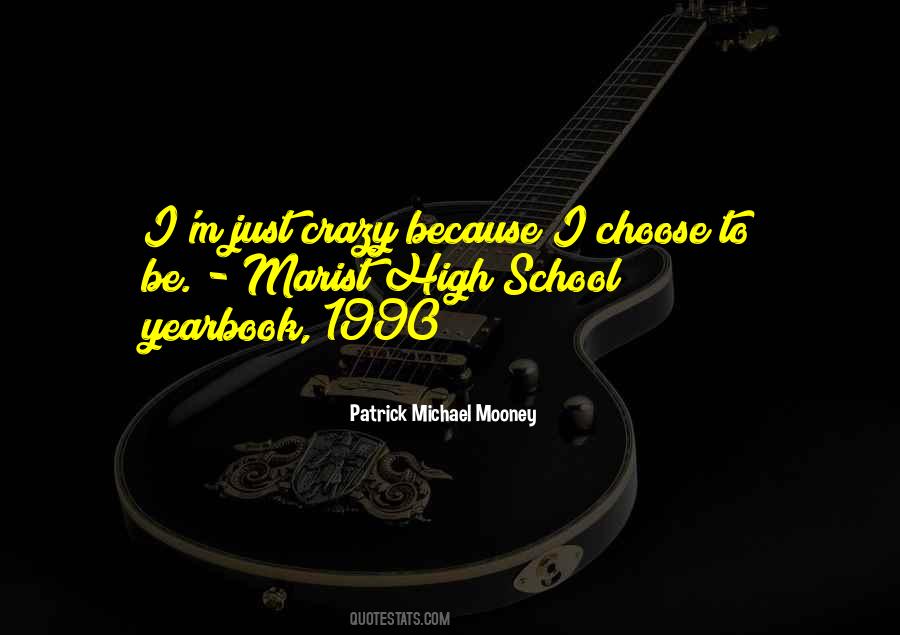 Patrick Michael Mooney Quotes #265096