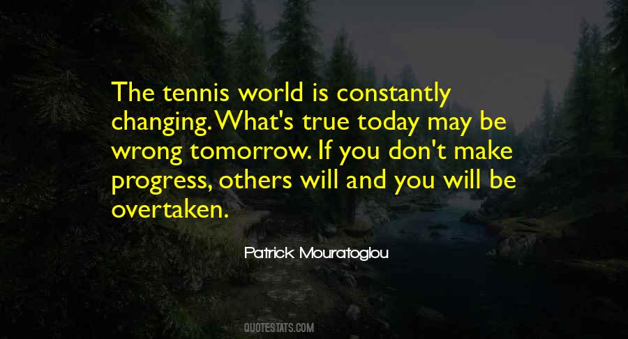 Patrick Mouratoglou Quotes #547080