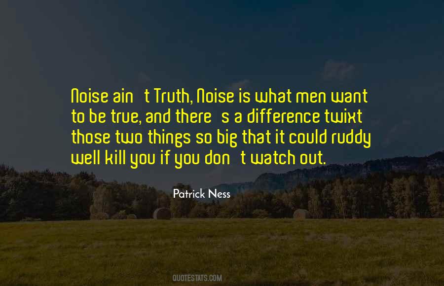 Patrick Ness Quotes #1086896