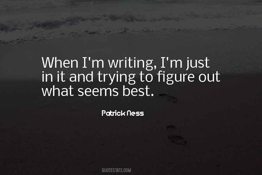 Patrick Ness Quotes #1689723