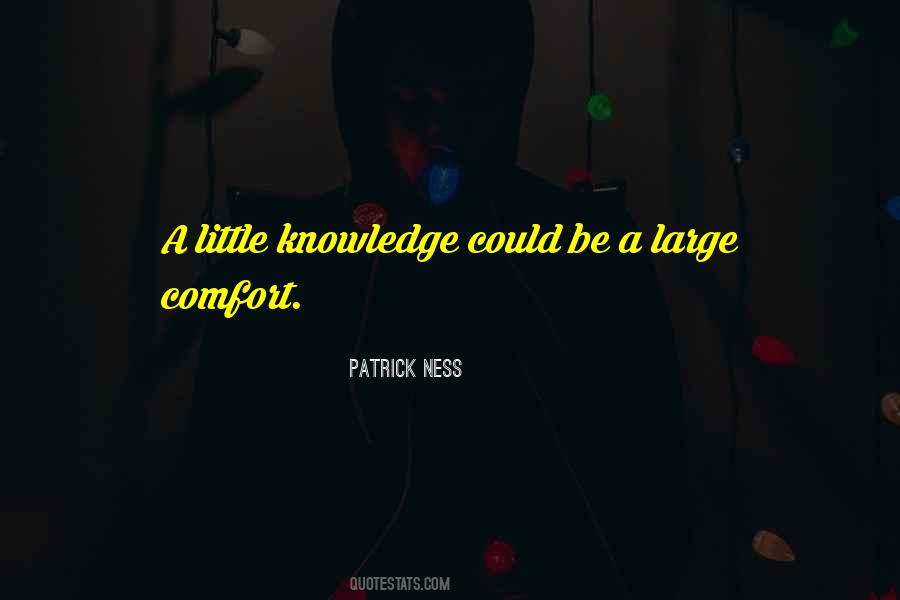 Patrick Ness Quotes #483102