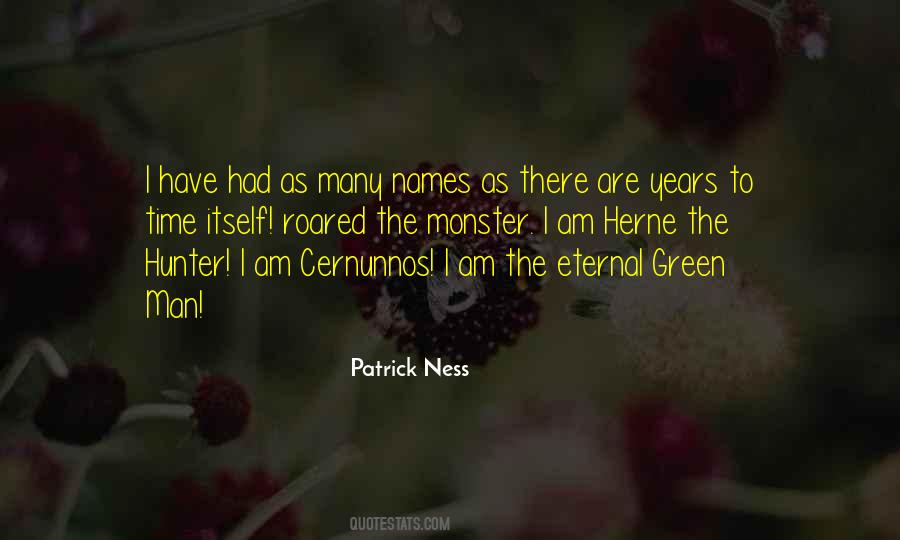 Patrick Ness Quotes #488276