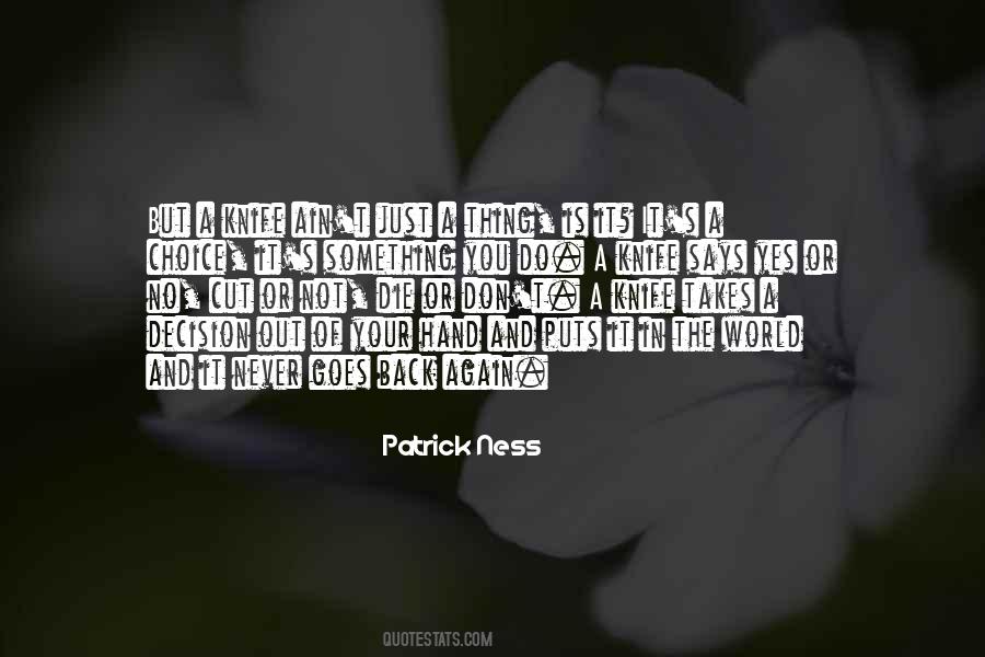 Patrick Ness Quotes #618469