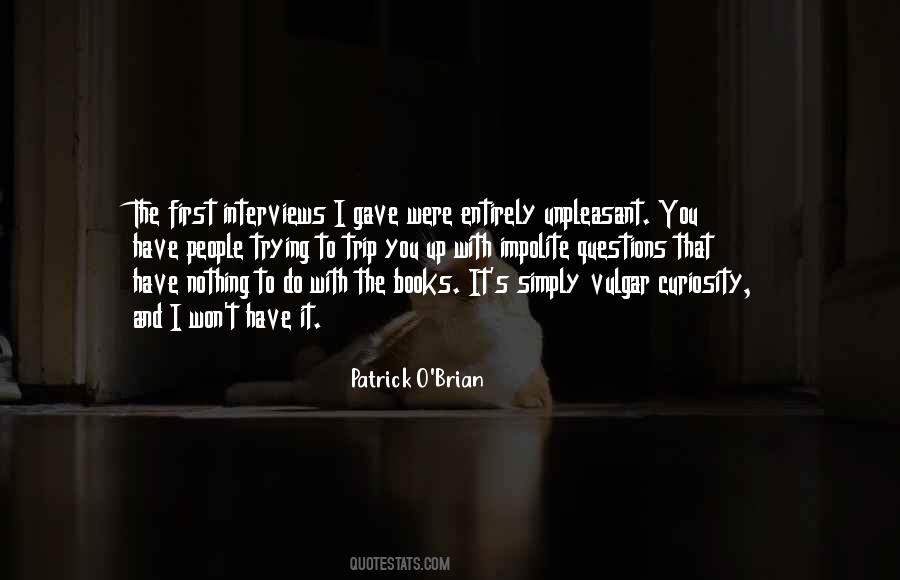 Patrick O'Brian Quotes #1807329