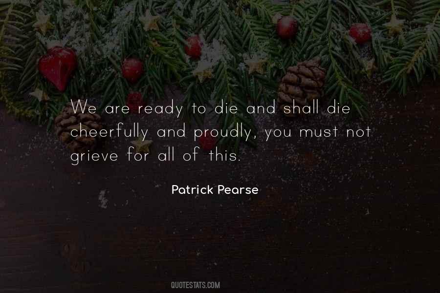 Patrick Pearse Quotes #615257