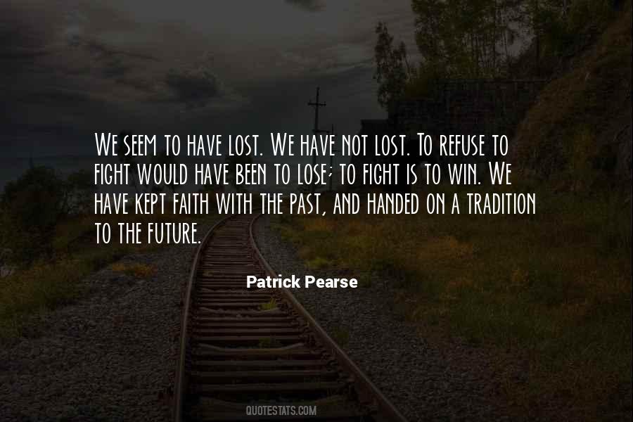 Patrick Pearse Quotes #767635