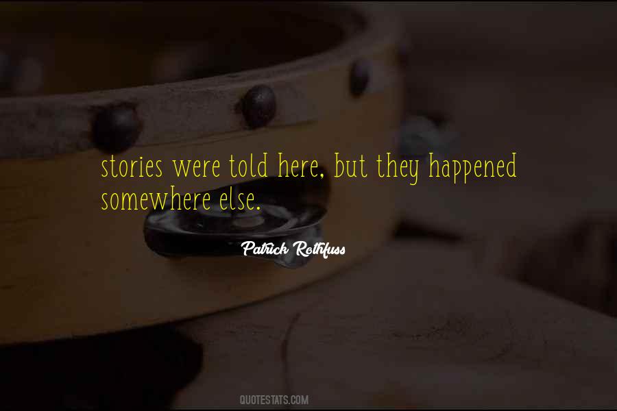 Patrick Rothfuss Quotes #1312741