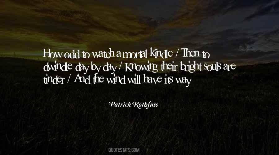 Patrick Rothfuss Quotes #1715174