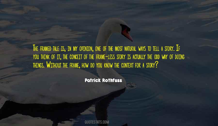 Patrick Rothfuss Quotes #577031