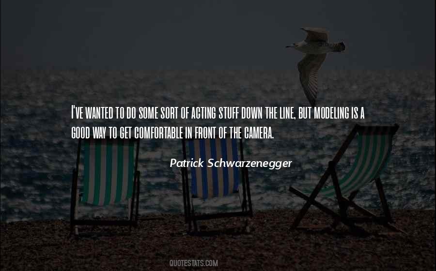 Patrick Schwarzenegger Quotes #330424