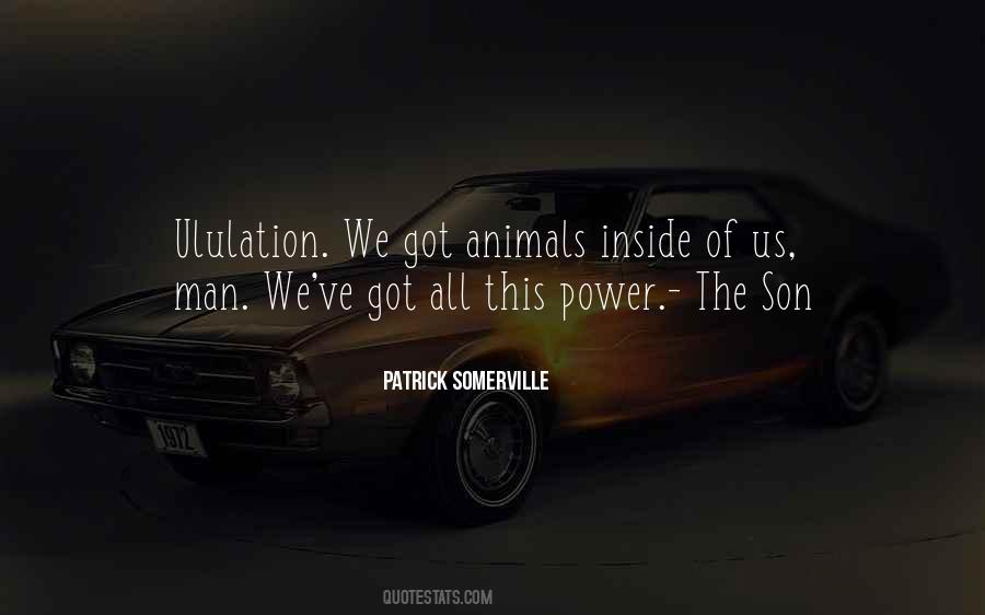 Patrick Somerville Quotes #963123