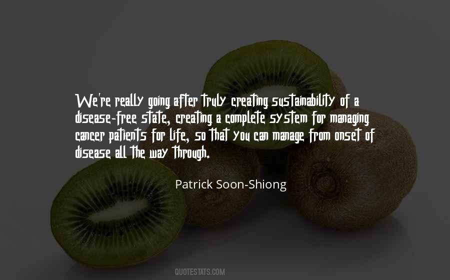 Patrick Soon-Shiong Quotes #1371302