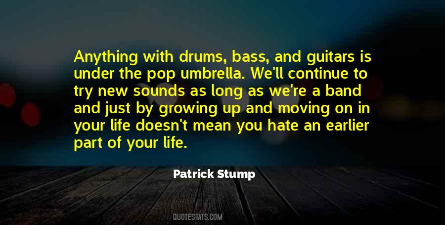 Patrick Stump Quotes #1006931