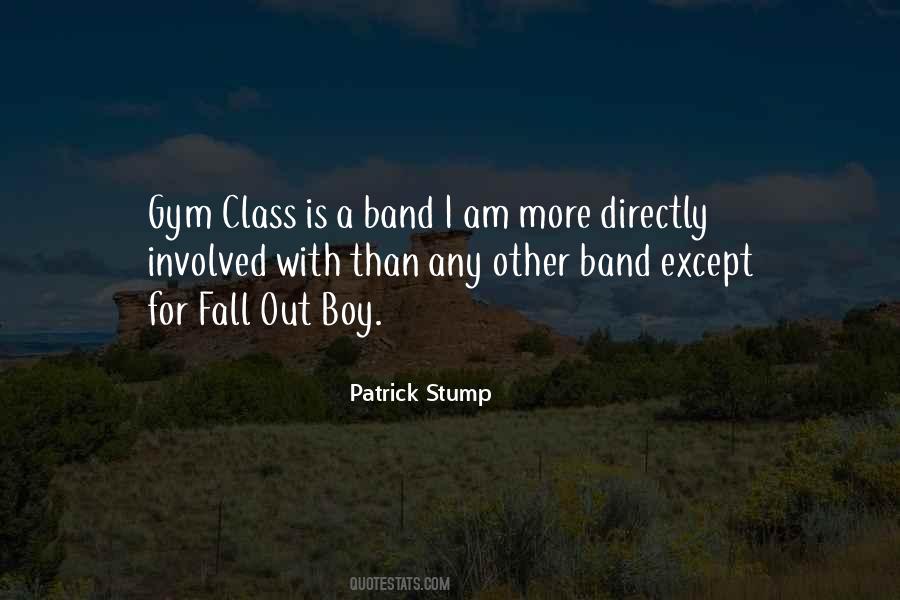 Patrick Stump Quotes #1024090